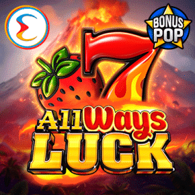 All Ways Luck All Ways Luck