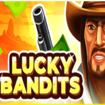 Lucky Bandits