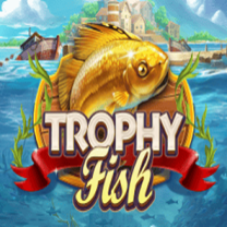 Trophy Fish