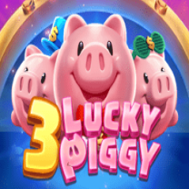 3 LUCKY PIGGY