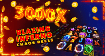 Blazing Inferno Chaos Reels