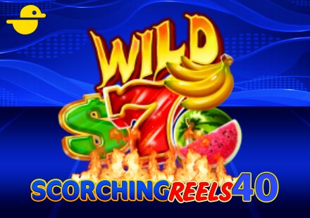 Scorching Reels 40