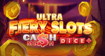 Fiery Slots Cash Mesh Ultra Dice