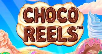 Choco Reels