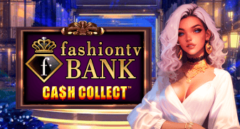 FashionTV Bank: Cash Collect