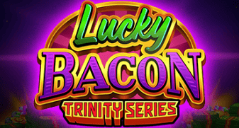 Lucky Bacon: Trinity Series