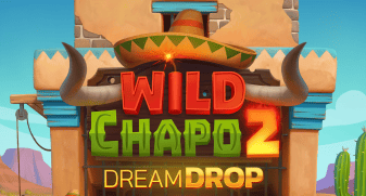 Wild Chapo 2 Dream Drop