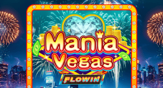Mania Vegas Flowin