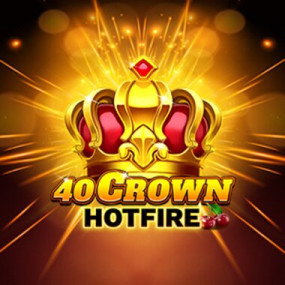 40 Crown Hotfire
