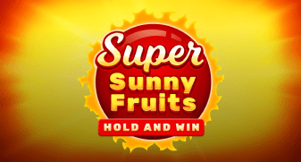 Super Sunny Fruits: Hold and Win