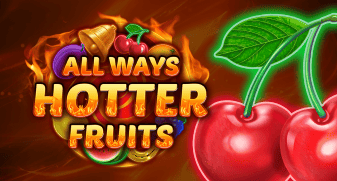 Allways Hotter Fruits