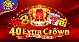 40 Extra Crown Classic Dice Golden Coins Link