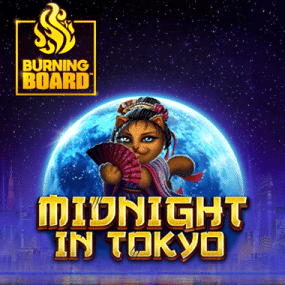 Midnight in Tokyo Burning Board