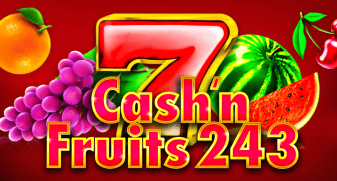 Cash'n Fruits 243 X