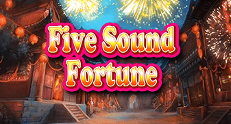 Five Sound Fortune
