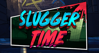 Slugger Time