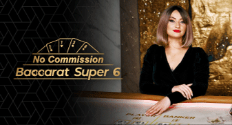 No Comission Baccarat Super 6