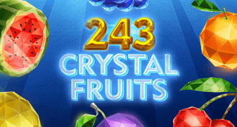 243 Crystal Fruits