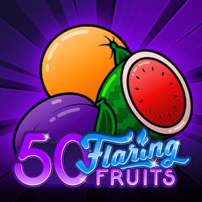 50 Flaring Fruits
