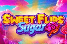Sweet Flips: Sugar