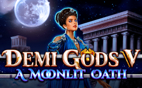 Demi Gods V - A Moonlit Oath